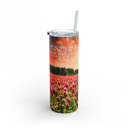 Above All Skinny Tumbler