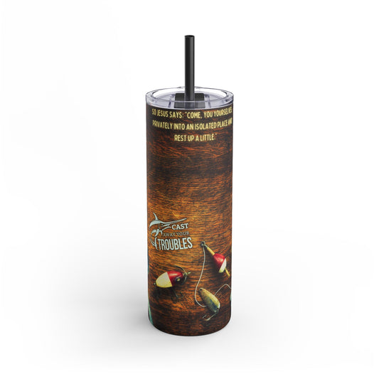 Cast Away Skinny Tumbler